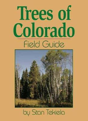 Book cover for Trees of Colorado Field Guide
