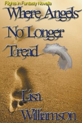 Cover of Where Angels No Longer Tread