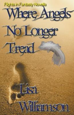 Cover of Where Angels No Longer Tread