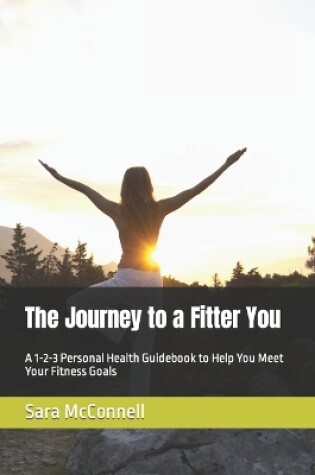 Cover of The Journey to a Fitter You