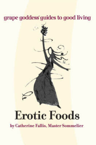 Cover of Erotic Foods