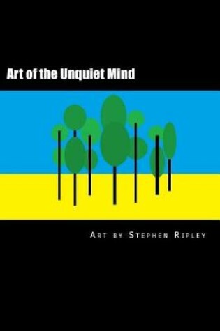 Cover of Art of the Unquiet Mind