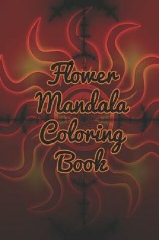 Cover of Flower Mandala Coloring Book