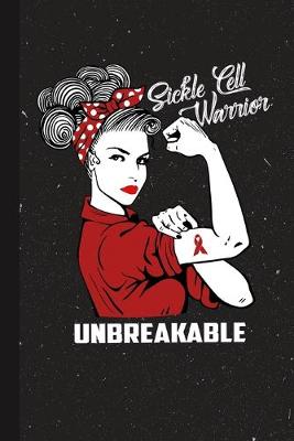 Book cover for Sickle Cell Warrior Unbreakable