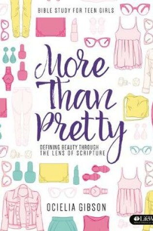Cover of More Than Pretty - Teen Girls' Bible Study Leader Kit