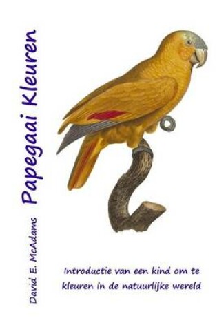 Cover of Papegaai Kleuren