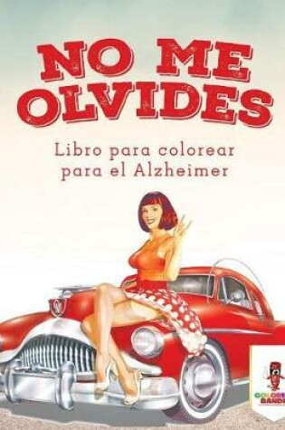 Cover of No Me Olvides