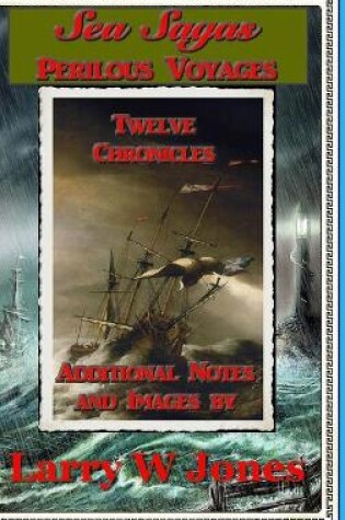 Cover of Sea Sagas - Perilous Voyages