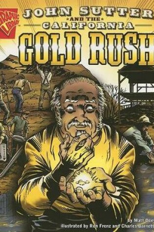 Cover of John Sutter and the California Gold Rush