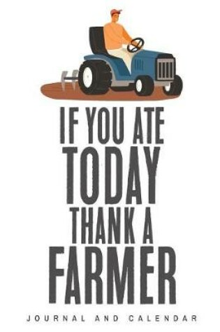 Cover of If You Ate Today, Thank a Farmer