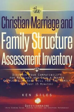 Cover of The Christian Marriage and Family Structure Assessment Inventory