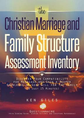 Book cover for The Christian Marriage and Family Structure Assessment Inventory