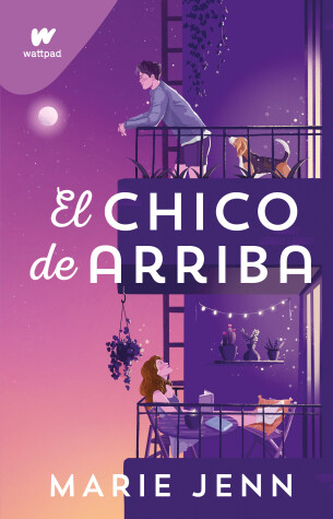 Book cover for El chico de arriba / The Boy Upstairs