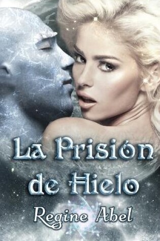 Cover of La Prisión de Hielo