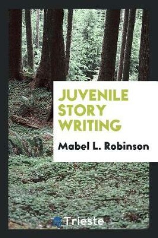 Cover of Juvenile Story Writing