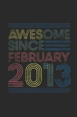 Cover of Awesome Since February 2013