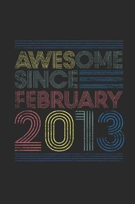 Book cover for Awesome Since February 2013