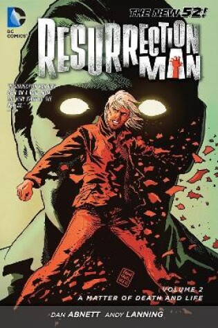 Cover of Resurrection Man Vol. 2