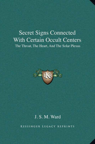 Cover of Secret Signs Connected with Certain Occult Centers