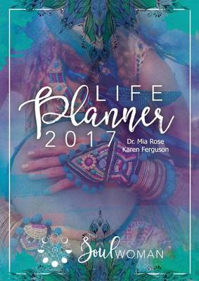 Book cover for Soulwoman Life Planner 2017