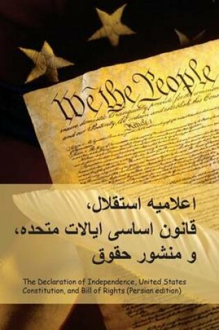Cover of Declaration of Independence, Constitution, and Bill of Rights (Persian Edition)