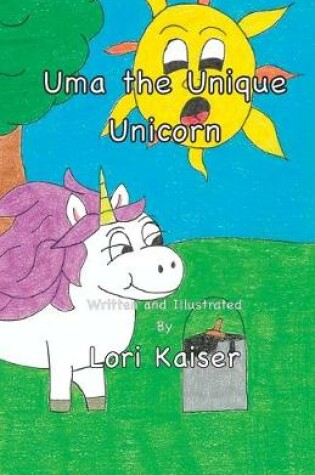 Cover of Uma the Unique Unicorn