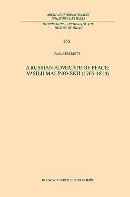 Cover of A Russian Advocate of Peace: Vasilii Malinovskii (1765–1814)