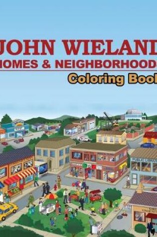 Cover of John Wieland Homes & Neighborhoods