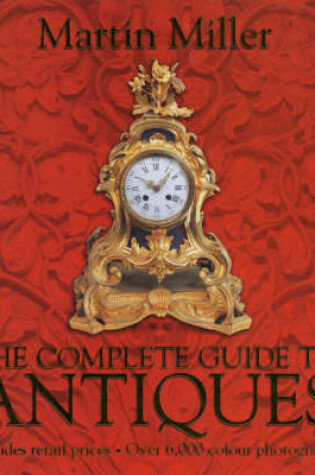 Cover of The Complete Guide to Antiques