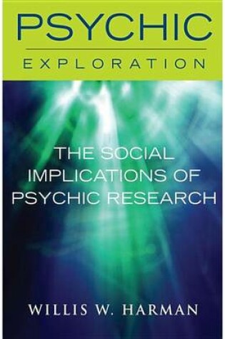 Cover of The Social Implications of Psychic Research