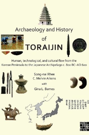 Cover of Archaeology and History of Toraijin