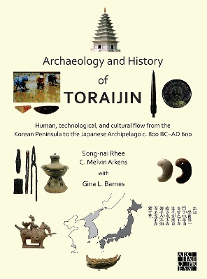 Book cover for Archaeology and History of Toraijin