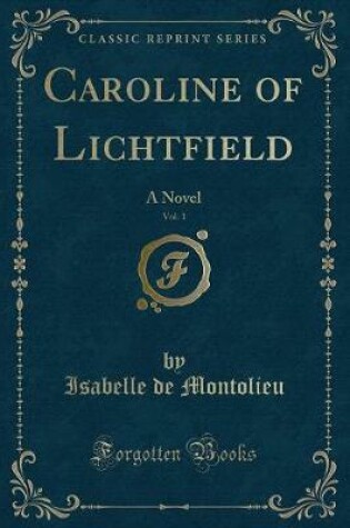 Cover of Caroline of Lichtfield, Vol. 1