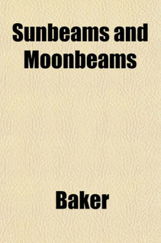 Cover of Sunbeams and Moonbeams