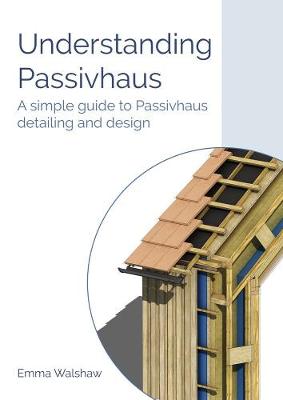 Book cover for Understanding Passivhaus