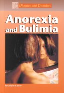 Cover of Anorexia and Bulimia
