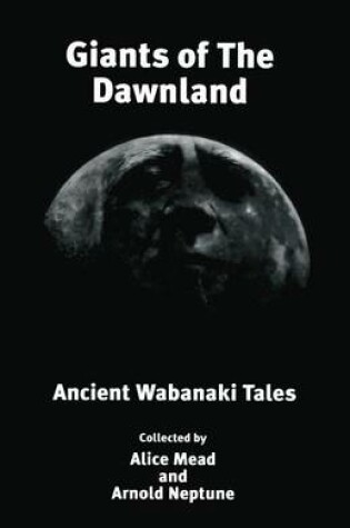 Cover of Giants of The Dawnland