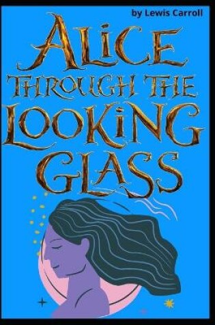 Cover of Through the Looking-Glass by Lewis Carroll