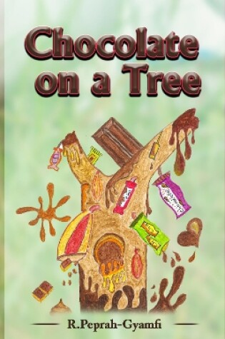 Cover of Chocolate On A Tree