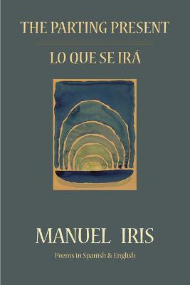 Book cover for The Parting Present / Lo Que Se Irá