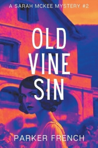 Cover of Old Vine Sin