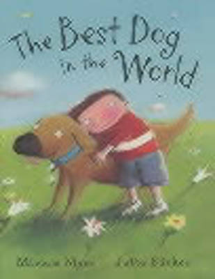 Book cover for The Best Dog in the World (HB)