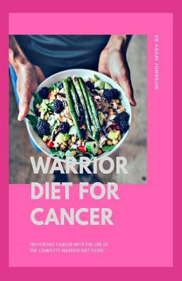 Book cover for Warrior Diet for Cancer