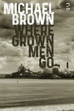 Cover of Where Grown Men Go