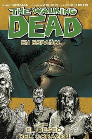 Cover of The Walking Dead Vol. 4 Spanish Edition