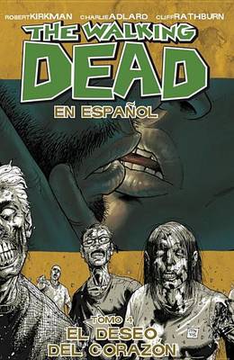 Book cover for The Walking Dead Vol. 4 Spanish Edition