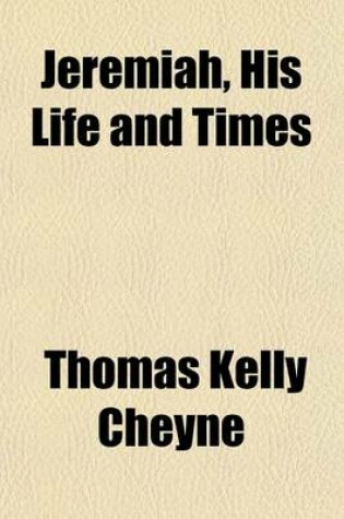 Cover of Jeremiah, His Life and Times