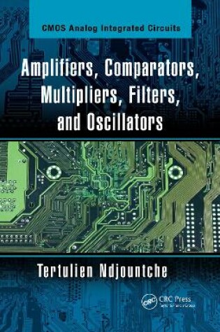 Cover of Amplifiers, Comparators, Multipliers, Filters, and Oscillators