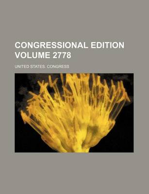 Book cover for Congressional Edition Volume 2778