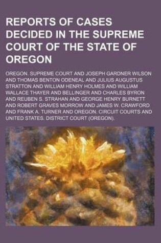 Cover of Reports of Cases Decided in the Supreme Court of the State of Oregon (Volume 14)